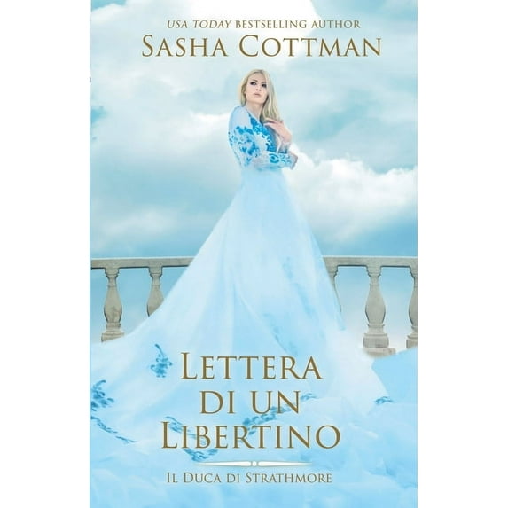 Il Duca de Strathmore Lettera di un Libertino, Book 1, (Paperback)