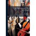 thumbnail image 1 of Il Falegname Di Livonia: Melodramma... Paperback, 1 of 1