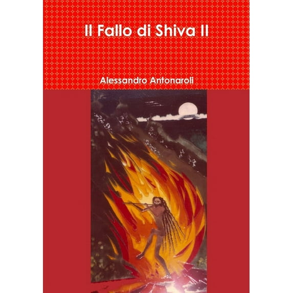 Il Fallo di Shiva II, (Paperback)