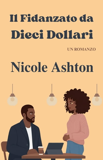 Il Fidanzato da Dieci Dollari, (Paperback)