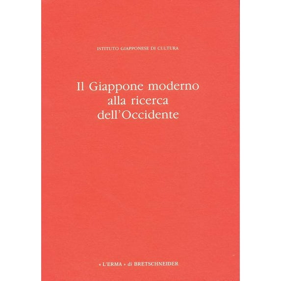 Il Giappone Moderno Alla Ricerca Dell'occidente (Paperback)