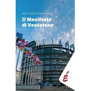 Il Manifesto di Vent Altiero Spinelli,Alberto Giordano,Mario Leone,Ernesto Rossi,S Paperback