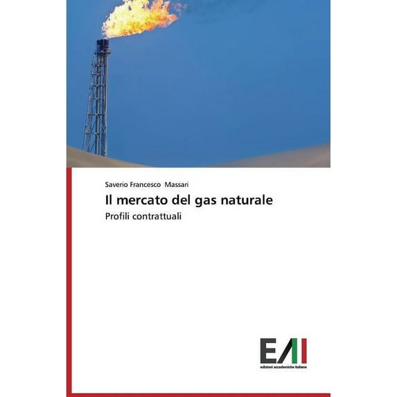 Il Mercato del Gas Naturale (Paperback)
