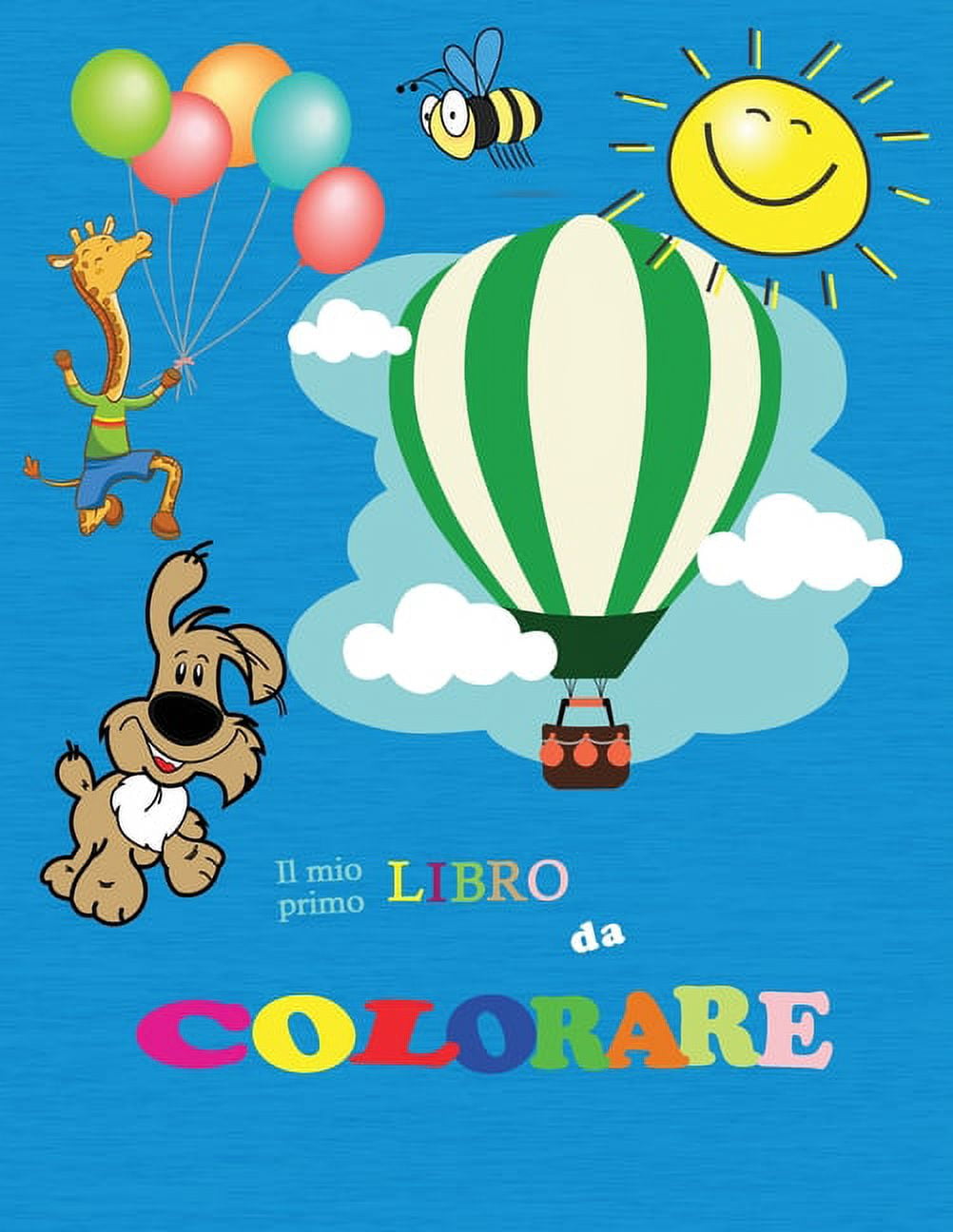 Il Mio Primo Libro Da Colorare : Meravigliosi primo libro da colorare per  bambini dai 3 ai 5 anni - Disegni da colorare facili per ragazzi e ragazze  - Divertimento con animali
