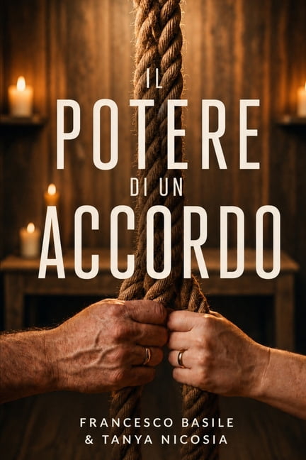Il Potere di un Accordo: Scoprire il principio biblico dell'accordo nella vita di coppia, (Paperback)