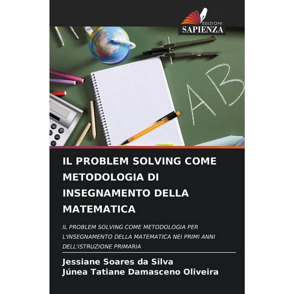 Il Problem Solving Come Metodologia Di Insegnamento Della Matematica, (Paperback)
