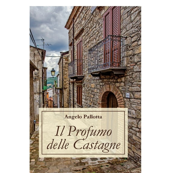 Il Profumo delle Castagne, (Paperback)