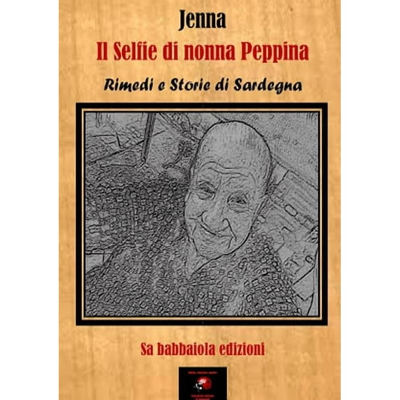 Il Selfie di nonna Peppina, (Paperback)