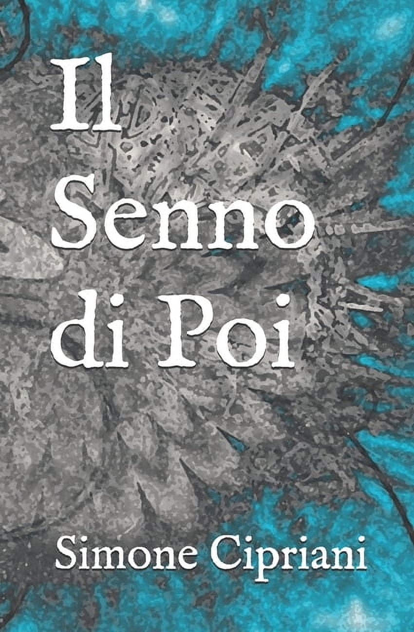 Il Senno di Poi (Paperback)