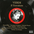 thumbnail image 1 of Il Trovatore (Von Karajan, La Scala Chorus and Orch) Giuseppe Verdi (CD), 1 of 1