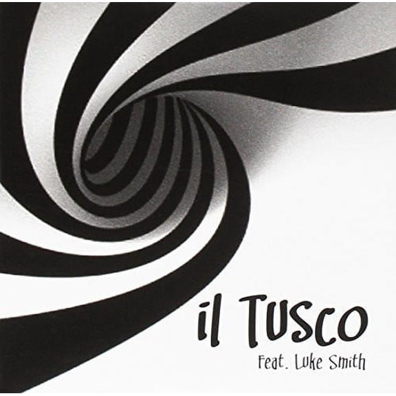 Il Tusco Feat Luke Smith