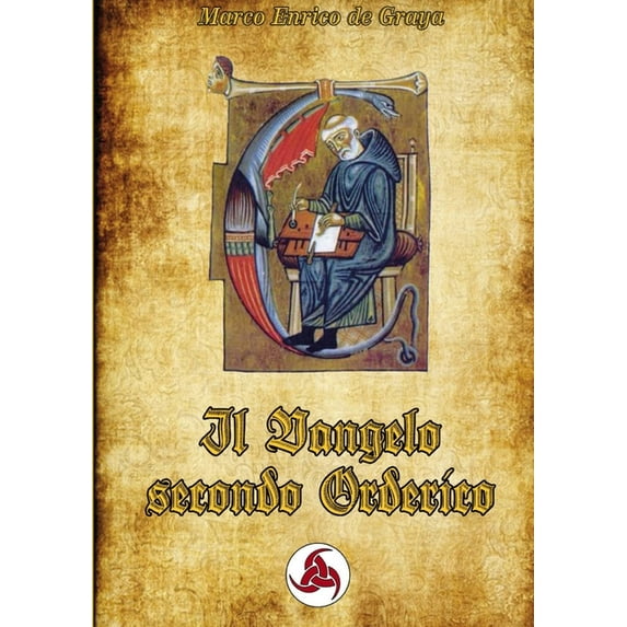 Il Vangelo secondo Orderico, (Paperback)