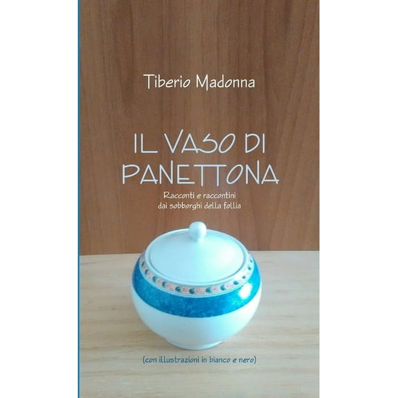 Il Vaso Di Panettona, (Paperback)