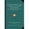thumbnail image 1 of Il Viaggiatore, Dall' Inglese Di Oliver Goldsmith : Recato In Verso Italiano, Con Altri Poemi (1832) (Paperback), 1 of 1