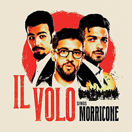 Il Volo Il Volo: Il Volo Sings Morricone (CD) Album