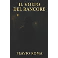 thumbnail image 1 of Il Volto del Rancore, (Paperback), 1 of 1