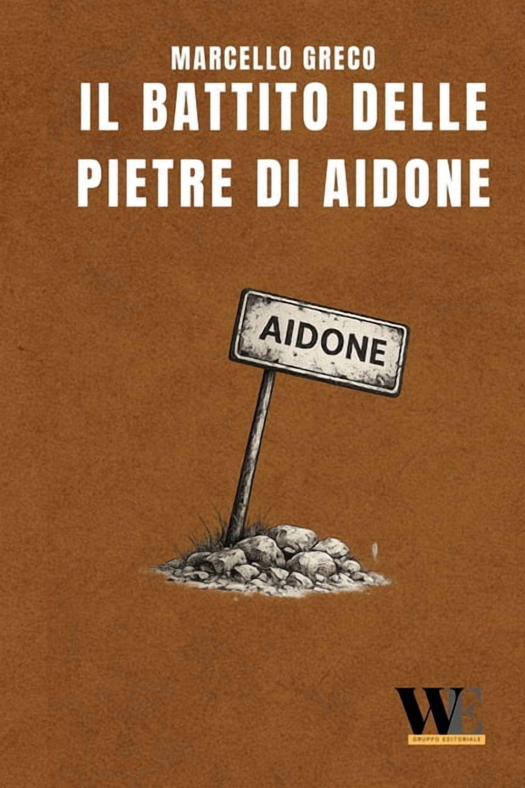 Il battito delle pietre di Aidone, (Paperback)