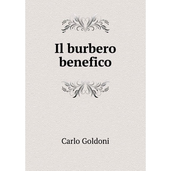 Il burbero benefico (Paperback)