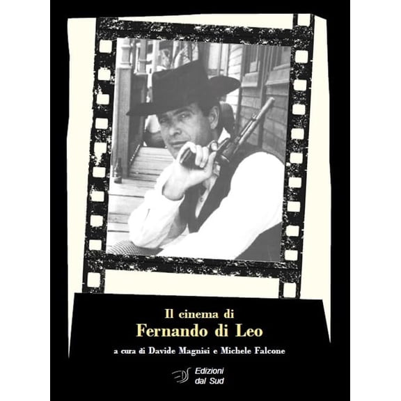 Il cinema di Fernando di Leo (Percorsi di Teca) (Hardcover)