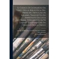 thumbnail image 1 of Il codice di Leonardo da Vinci nella biblioteca del principe Trivulzio in Milano, trascritto ed annotato da Luca Beltrami. Tiprodotto in 94 tavole eli, 1 of 7