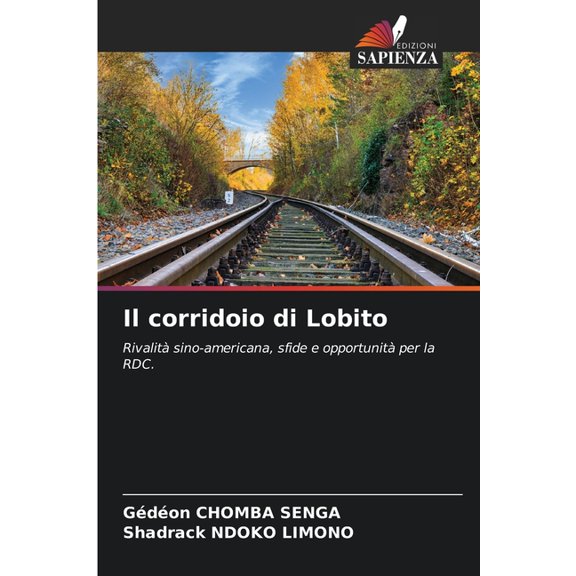 Il corridoio di Lobito, (Paperback)
