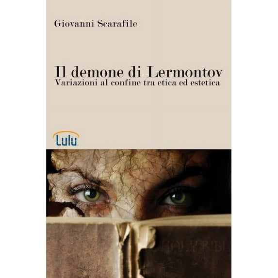 Il demone di Lermontov. Variazioni al confine tra etica ed estetica, (Paperback)