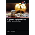thumbnail image 1 of Il denaro nello specchio delle associazioni (Paperback), 1 of 1