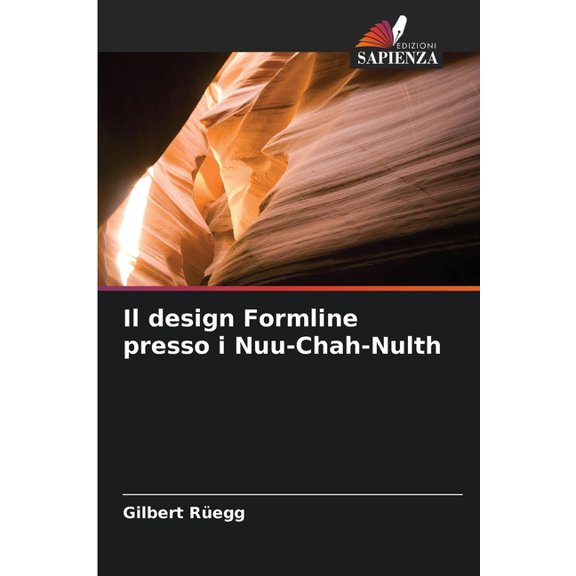 Il design Formline presso i Nuu-Chah-Nulth, (Paperback)
