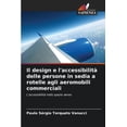 thumbnail image 1 of Il design e l'accessibilitÃ  delle persone in sedia a rotelle agli aeromobili commerciali, (Paperback), 1 of 1