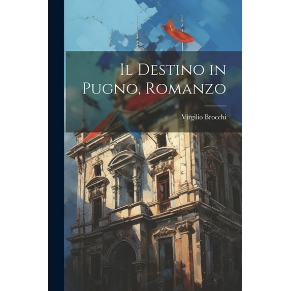 Il destino in pugno, romanzo (Paperback)