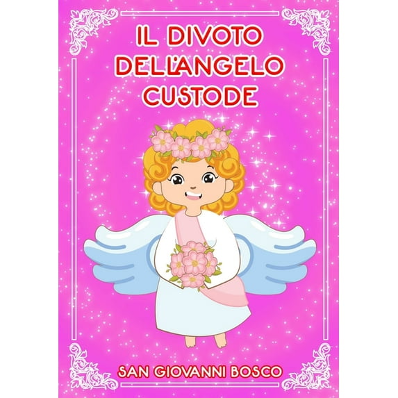 Il divoto dell'Angelo Custode (Paperback)
