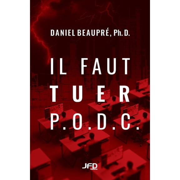 Il faut tuer P.O.D.C., (Paperback)