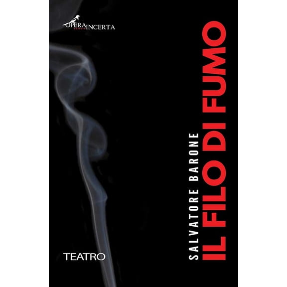 Salvatore Barone Il filo di fumo (Paperback)