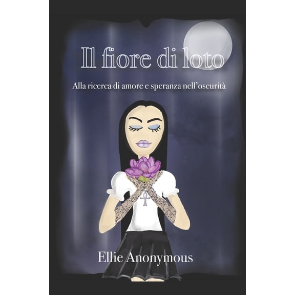 Il fiore di loto: Alla ricerca di amore e speranza nell'oscurit, (Paperback)