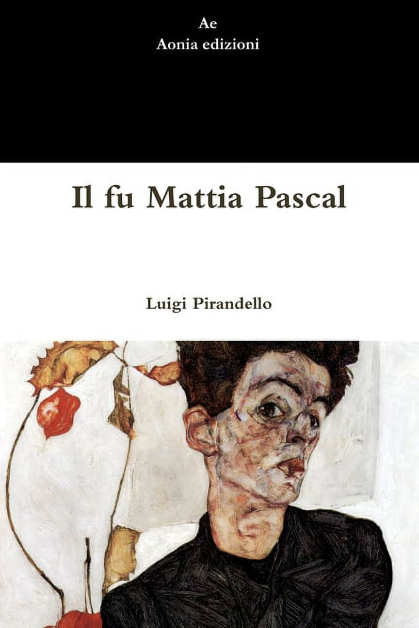 Il fu Mattia Pascal (Paperback)