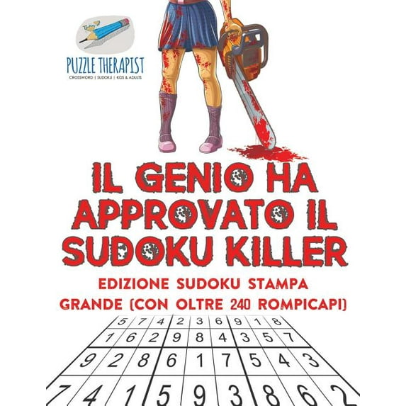 Il genio ha approvato il Sudoku Killer Edizione Sudoku stampa grande (con oltre 240 rompicapi) (Paperback)