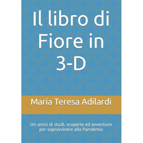 Il libro di Fiore in 3-D (Paperback)