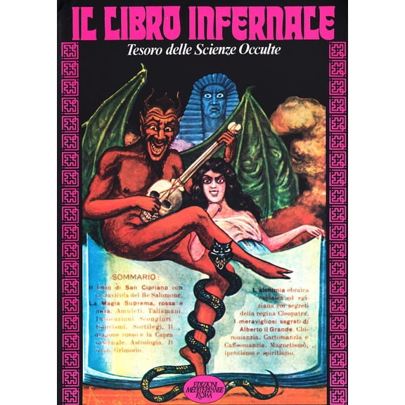 AA VV Il libro infernale. Tutti i segreti, gli incantesimi e le stregonerie (Paperback)