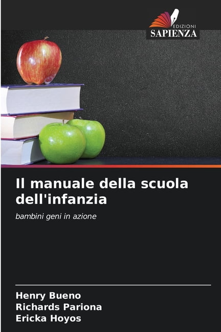 Il manuale della scuola dell'infanzia, (Paperback)