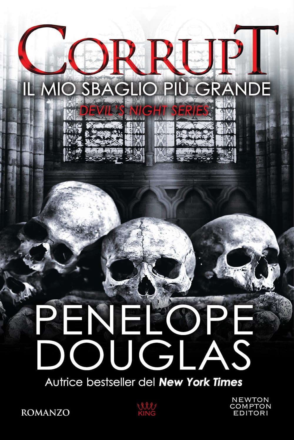Laura Lancini,Penelope Dougl Il mio sbaglio più grande. Corrupt. Devil’s night seri (Paperback)