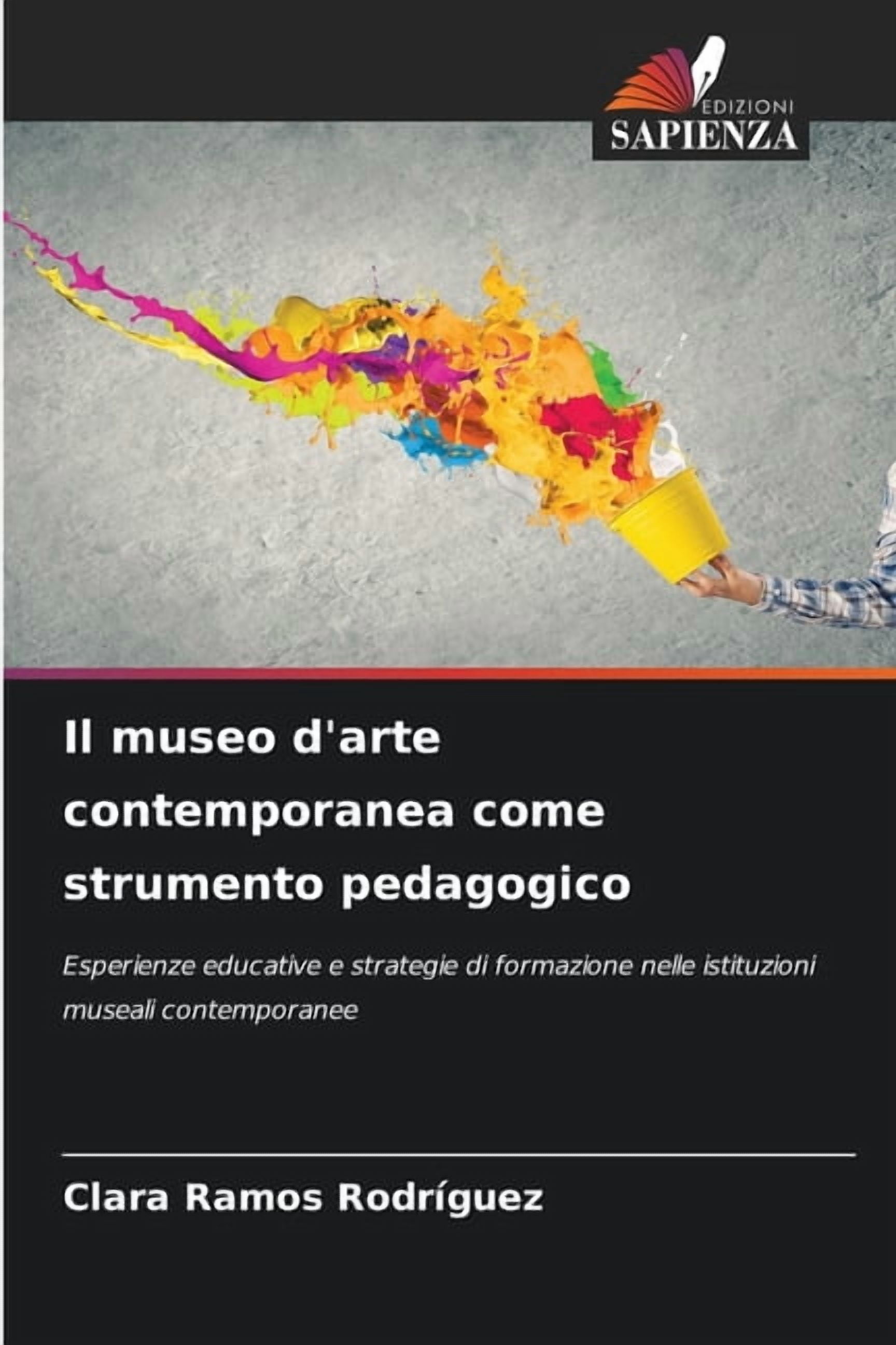 Il museo d'arte contemporanea come strumento pedagogico, (Paperback)