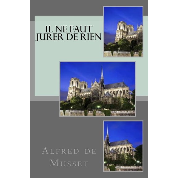 Il ne faut jurer de rien (Paperback)
