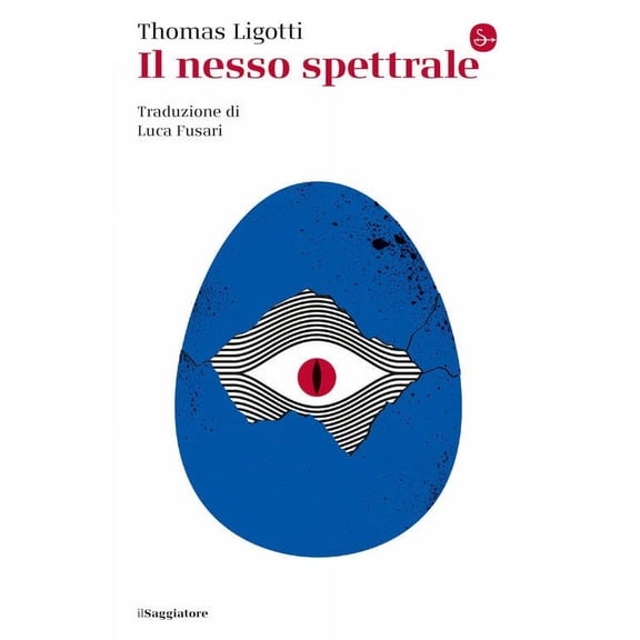 Thomas Ligotti,Luca Fusari Il nesso spettrale (Paperback)