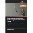 thumbnail image 1 of Il pensiero scientifico nell'insegnamento della fisica (Paperback), 1 of 1