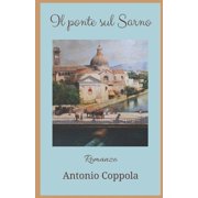 Il Villaggio Buono Il ponte sul Sarno, Book 4, Paperback