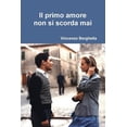 thumbnail image 1 of Il primo amore non si scorda mai, (Paperback), 1 of 1