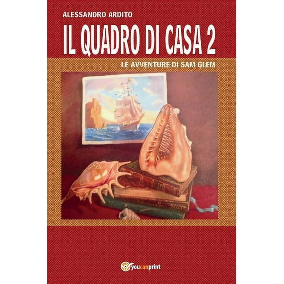 Il quadro di casa 2 - Le avventure di Sam Glem (Paperback)