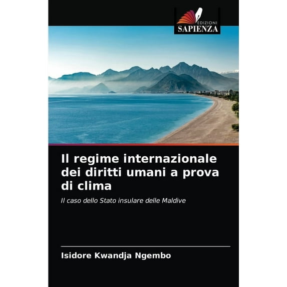 Il regime internazionale dei diritti umani a prova di clima (Paperback)