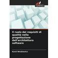 thumbnail image 1 of Il ruolo dei requisiti di qualitÃ  nella progettazione dell'architettura software, (Paperback), 1 of 1