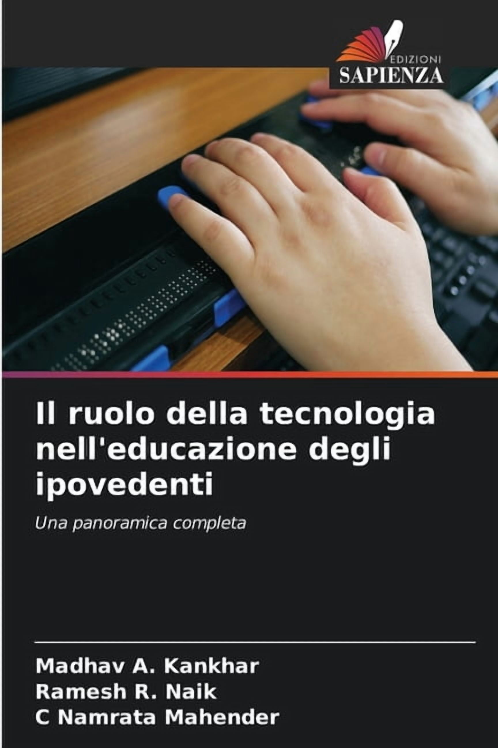 Il ruolo della tecnologia nell'educazione degli ipovedenti, (Paperback)